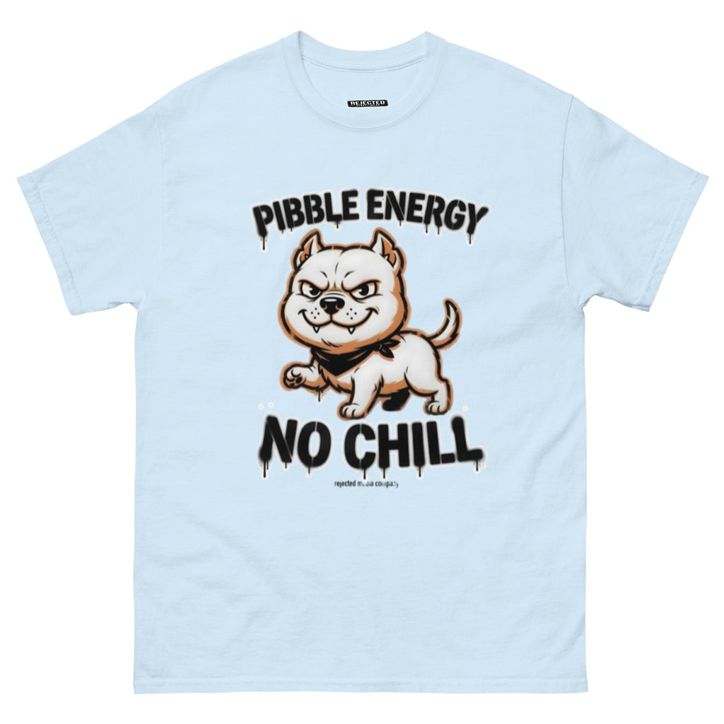 Pibble Energy No Chill tee — grinning bully pup at a dead sprint under graffiti lettering