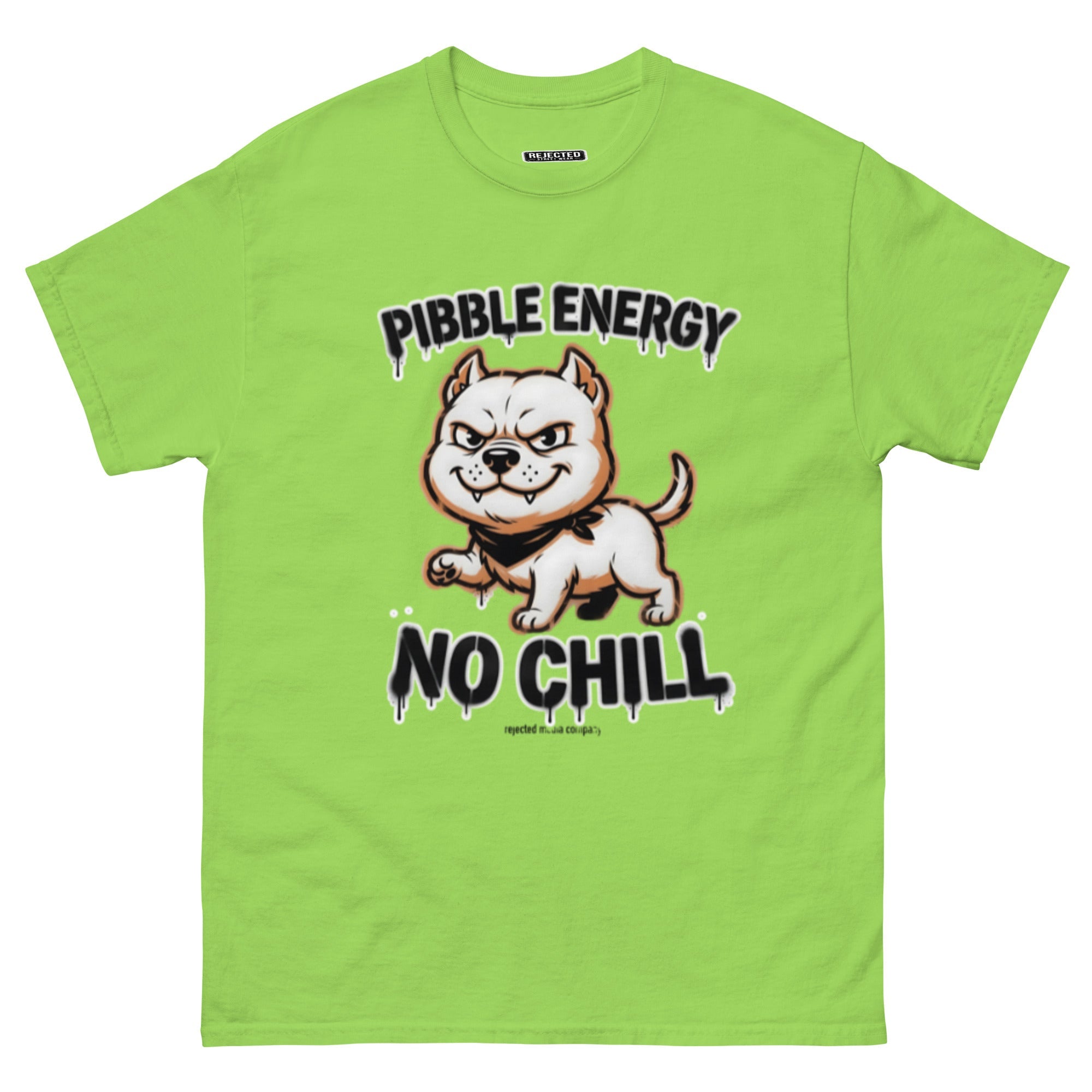 Pibble Energy No Chill tee — grinning bully pup at a dead sprint under graffiti lettering